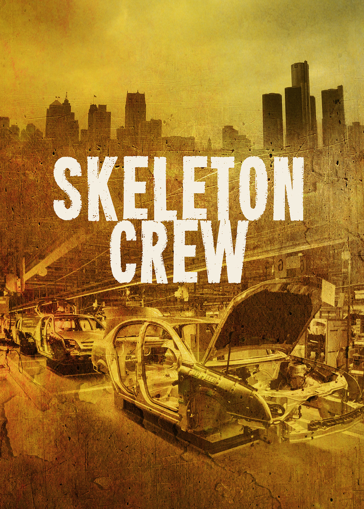 Key Art from Skeleton Crew (2017). A city skyline is silhouetted at the top of the image. At the bottom is an image of a car partially assembled on a factory assembly line.